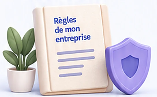 Un cahier « Règles de mon entreprise » et un bouclier